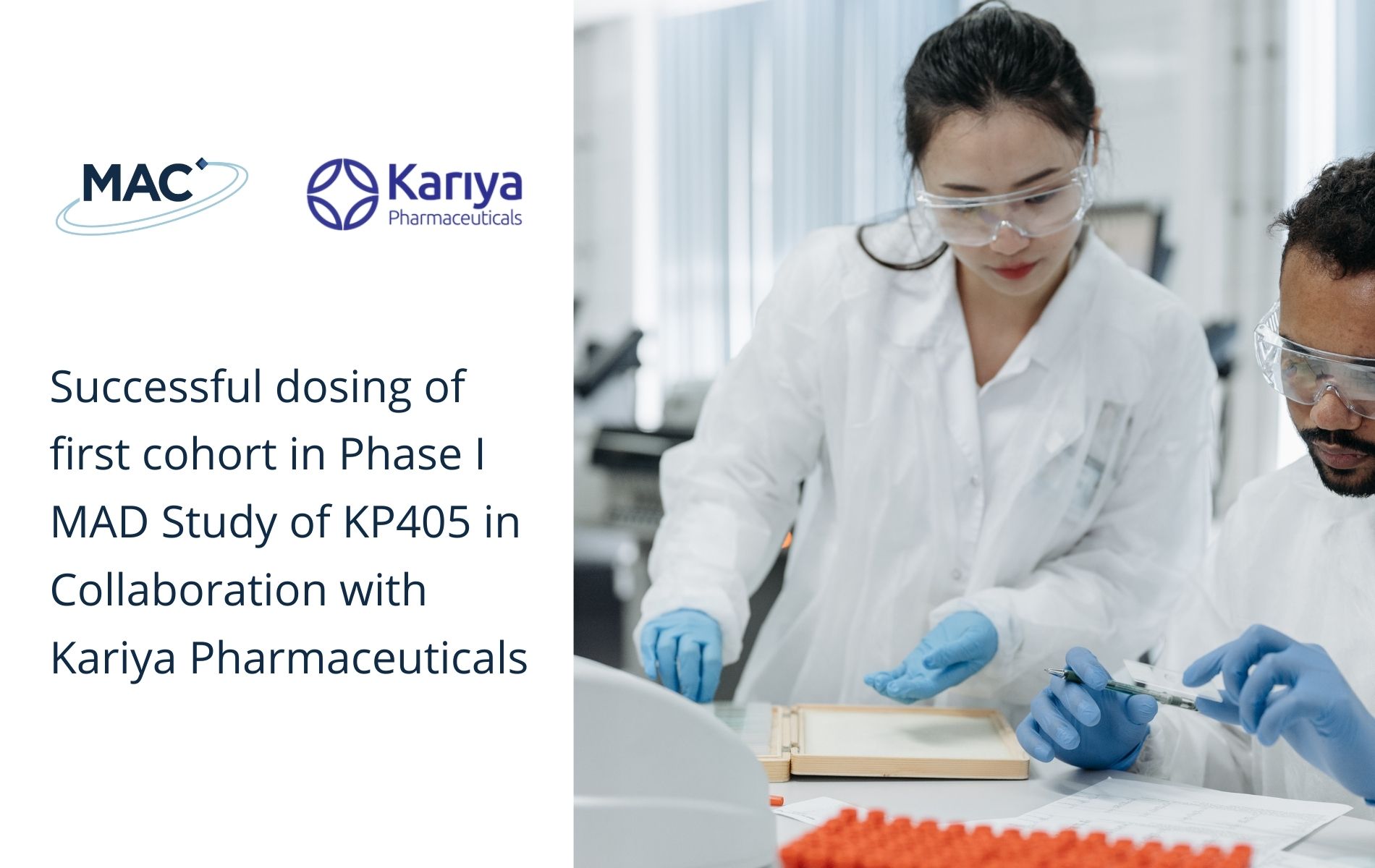 Successful dosing of first cohort in Phase I MAD Study of KP405 in Collaboration with Kariya Pharmaceuticals